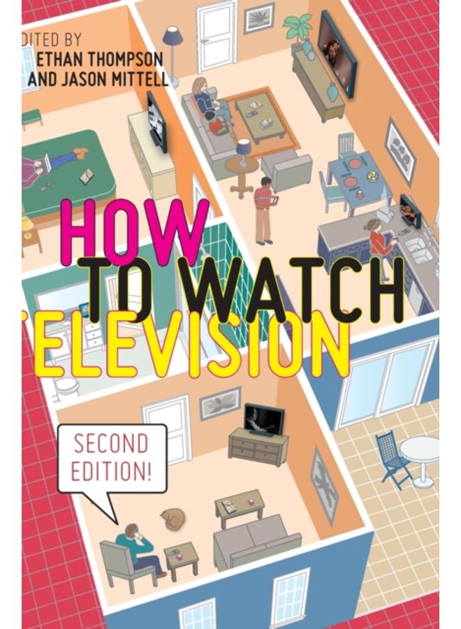 How to Watch Television, Second Edition 