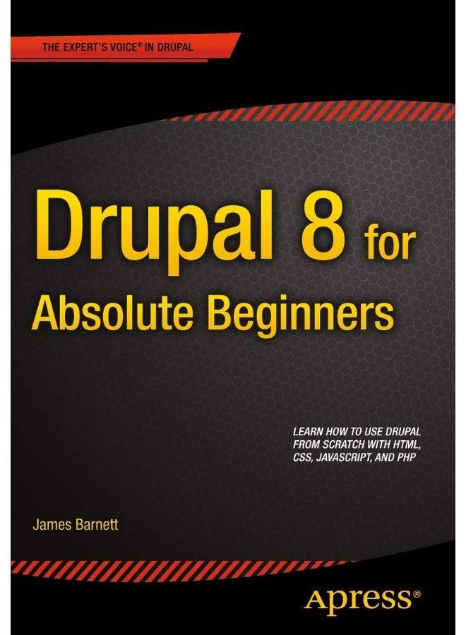 Drupal 8 for Absolute Beginners