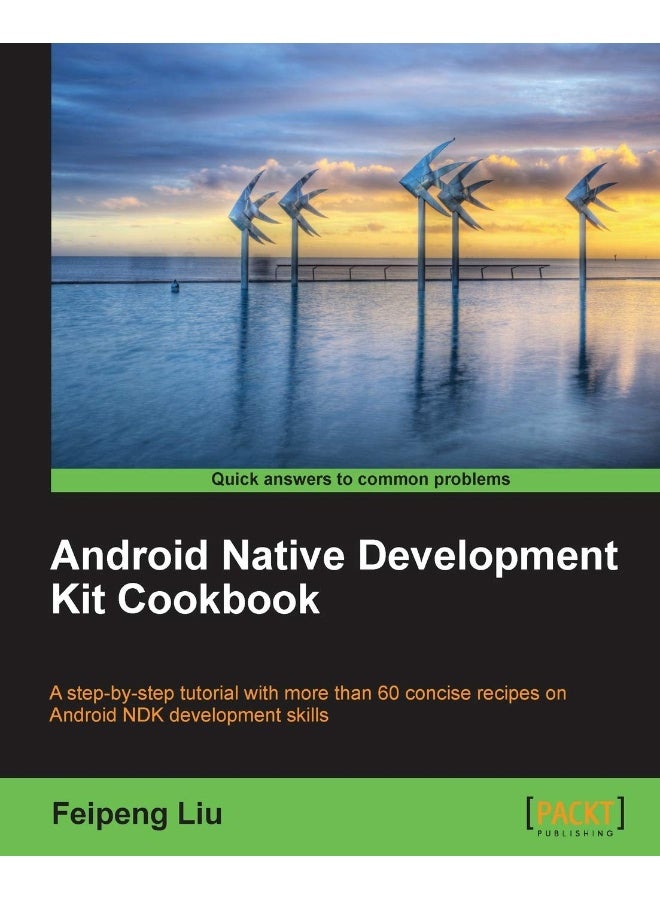 Android Native Development Kit Cookbook 