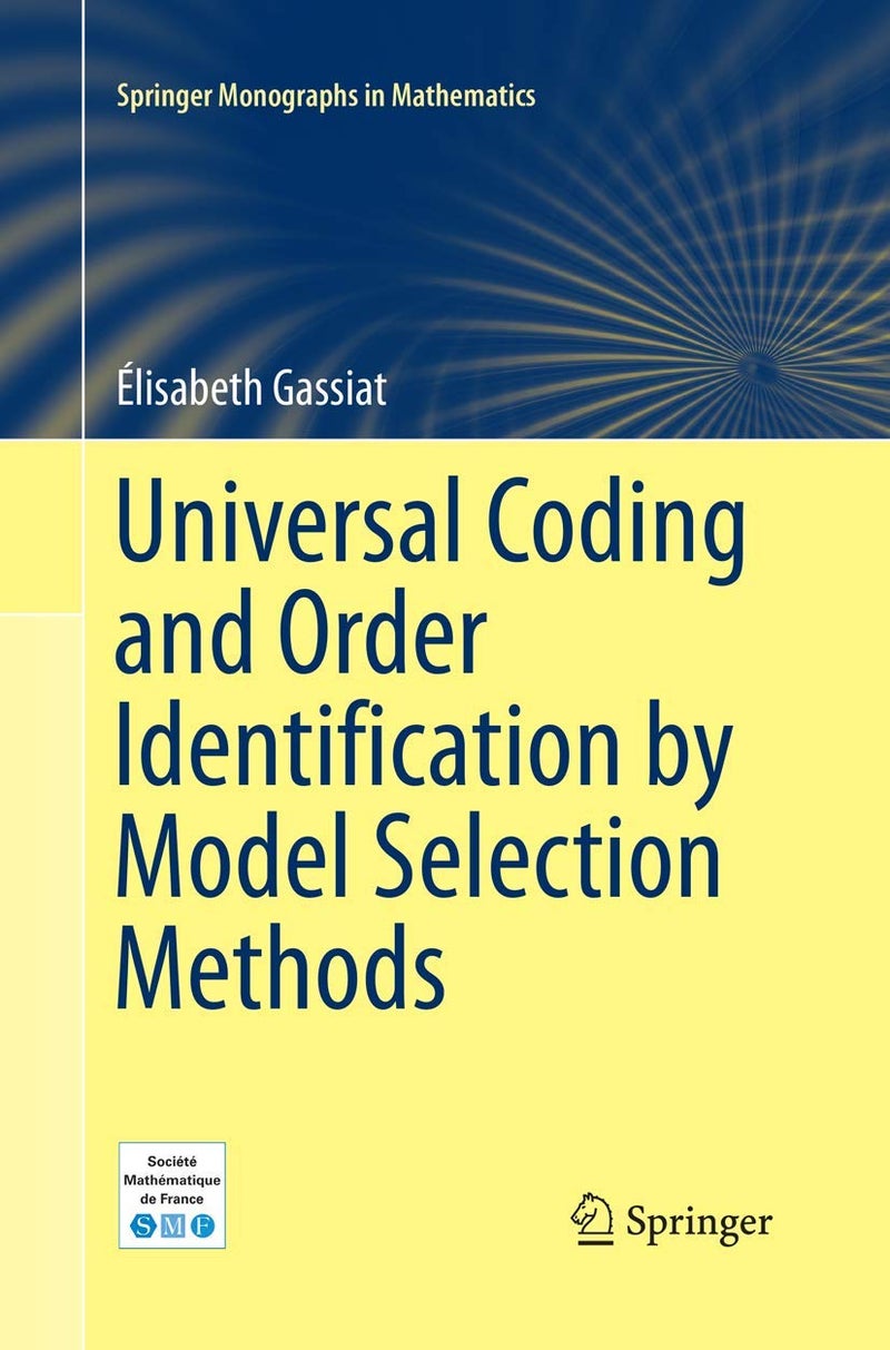 Universal Coding and Order Identification by Model Selection Methods 