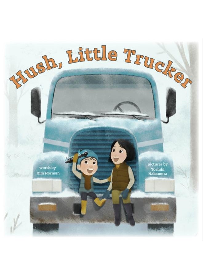 null - Hush, Little Trucker - Image 1