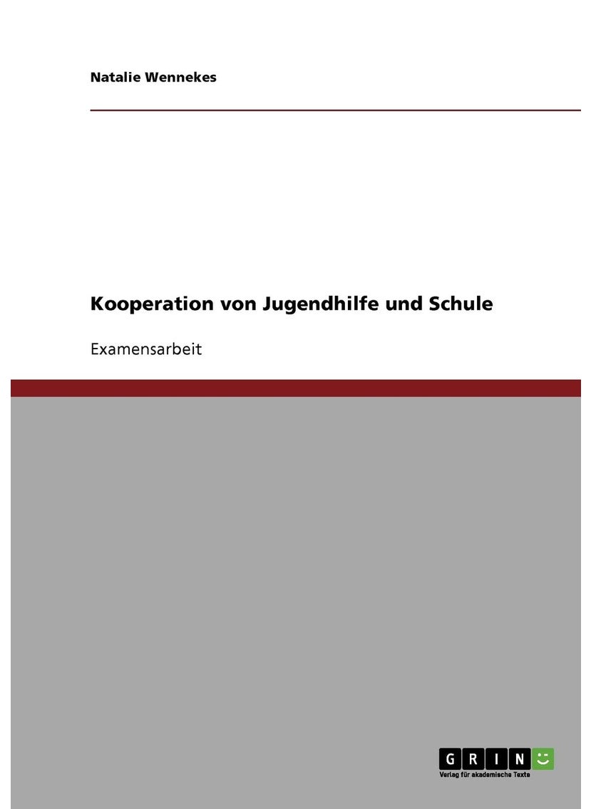 Kooperation von Jugendhilfe und Schule 