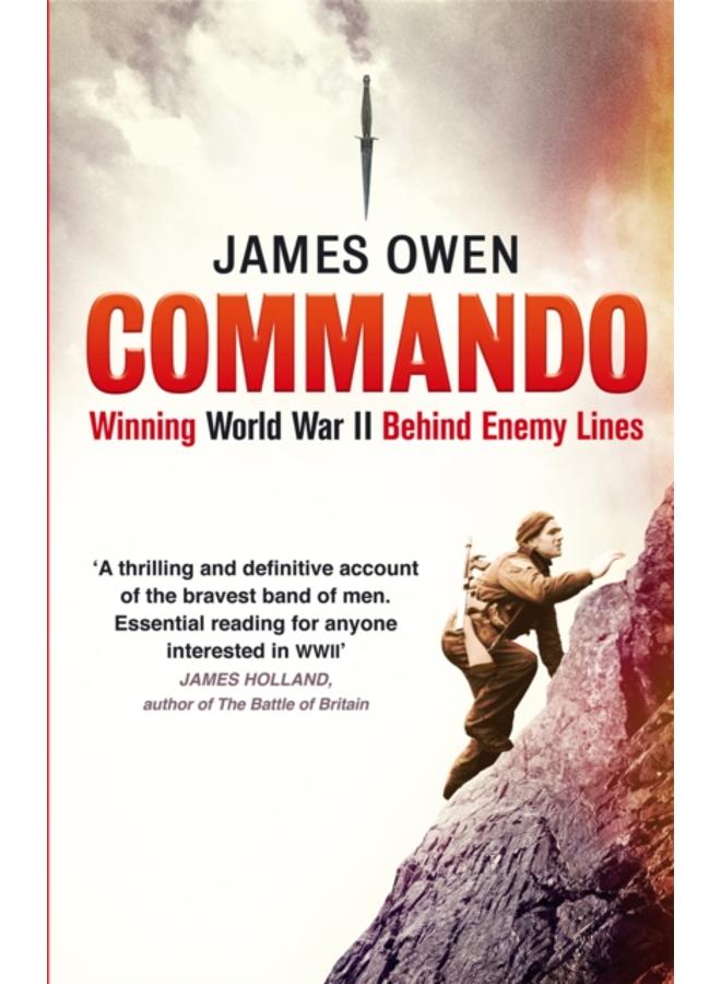 Commando : Winning World War II Behind Enemy Lines 