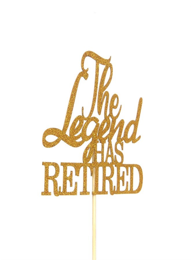 Hotmoon Gold Glitter The Legend has Retired Cake Topper - Official Retired - Happy Retirement Party Decoration Supplies for Men Women - Image 5