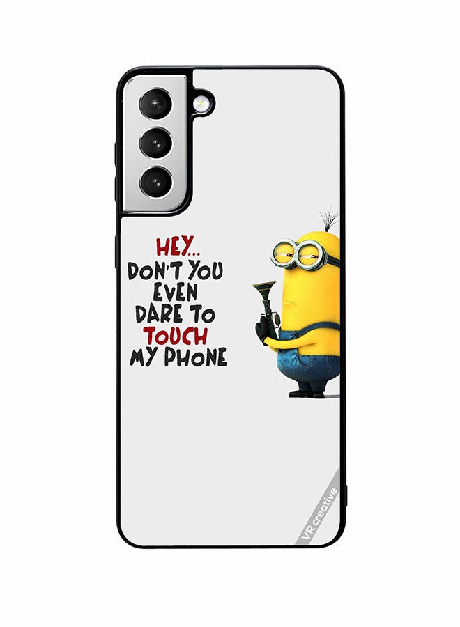 VR CREATIVE Protective Case Cover For Samsung Galaxy S22 5G Dont You Even Dare To Touch My Phone Design Multicolour - Image 1