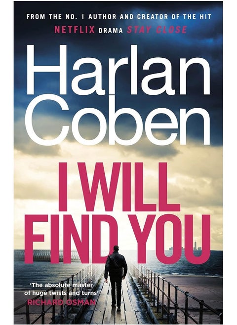 I Will Find You: From the #1 bestselling creator of the hit Netflix series Fool Me Once