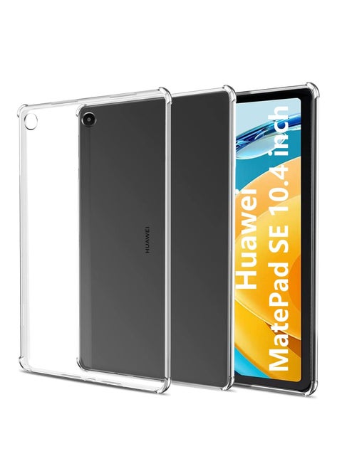 compatible for Huawei MatePad SE Case 10.4 inch 2022 Released 4 Corners Shock-proof Transparent Clear Shockproof TPU Protective Case Cover