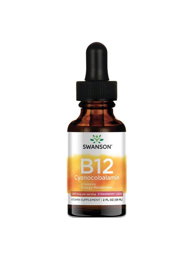 Swanson Vitamin B-12 Sublingual Liquid 1Vitamin 000 mcg 2 fl Ounce (59 ml) Liquid