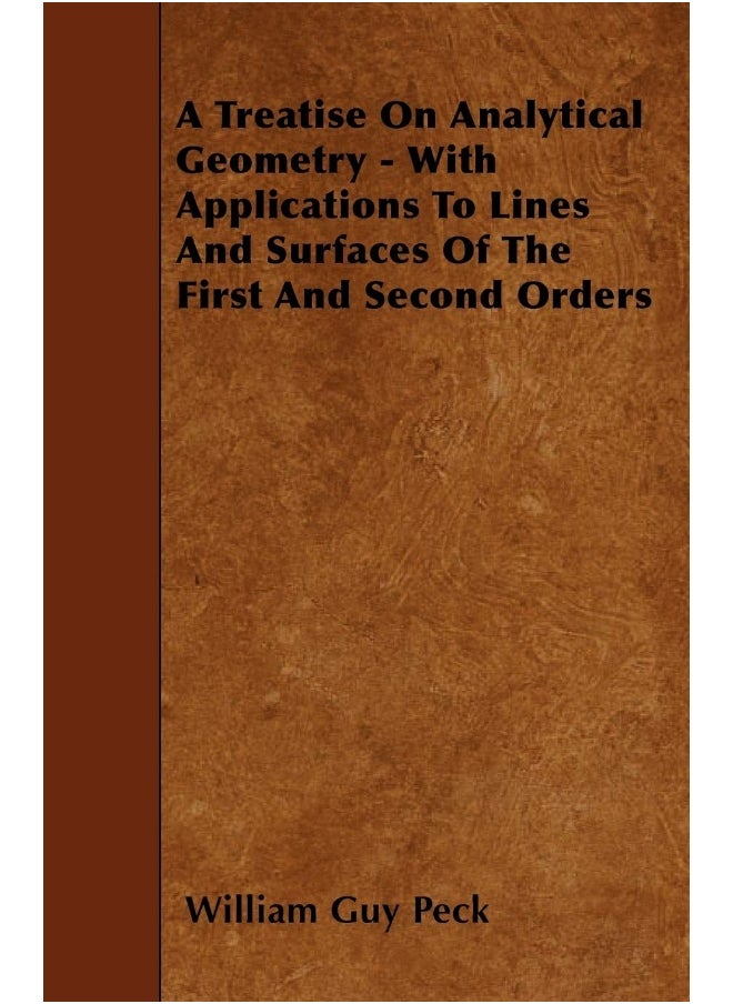 null - A Treatise On Analytical Geometry - With Applications To Lines And Surfaces Of The First And Second Orders - Image 1