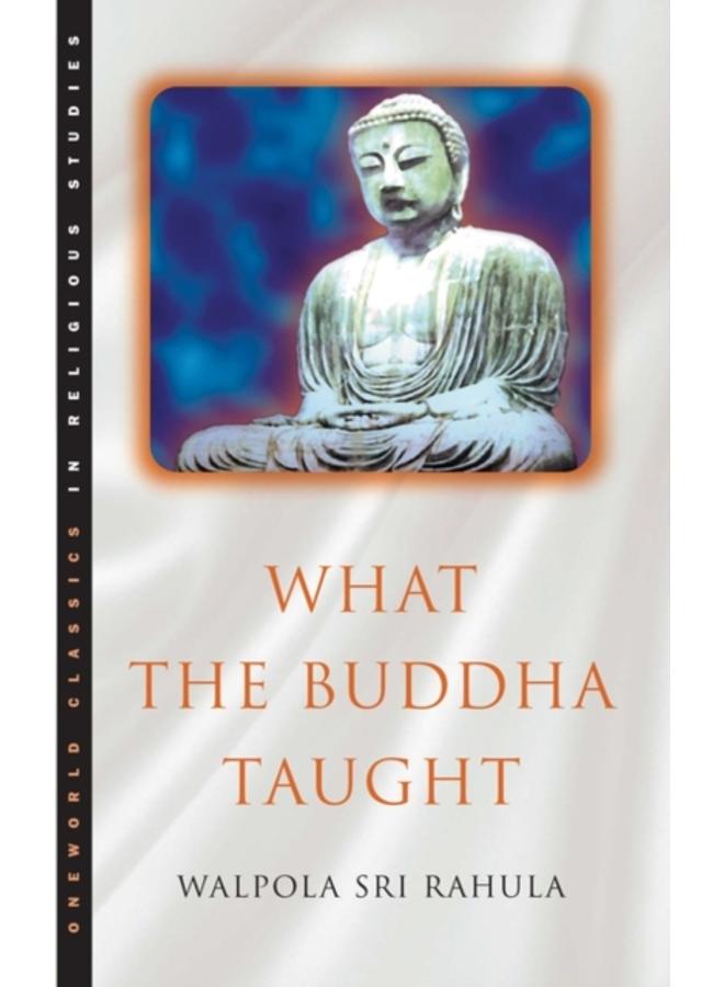What the Buddha Taught