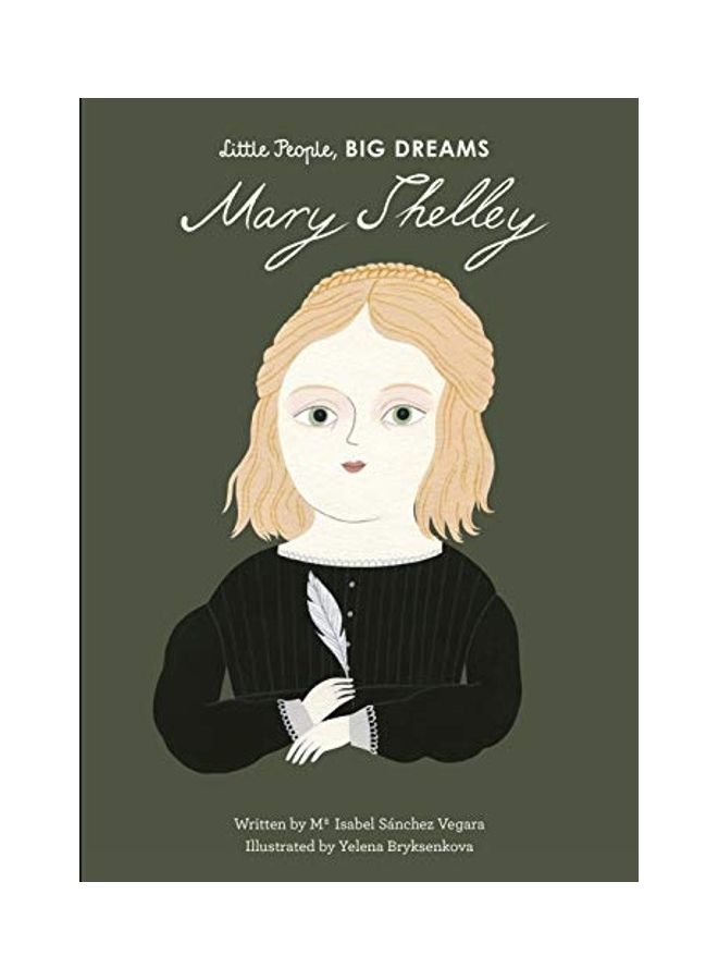 Mary Shelley (Little People, BIG DREAMS)