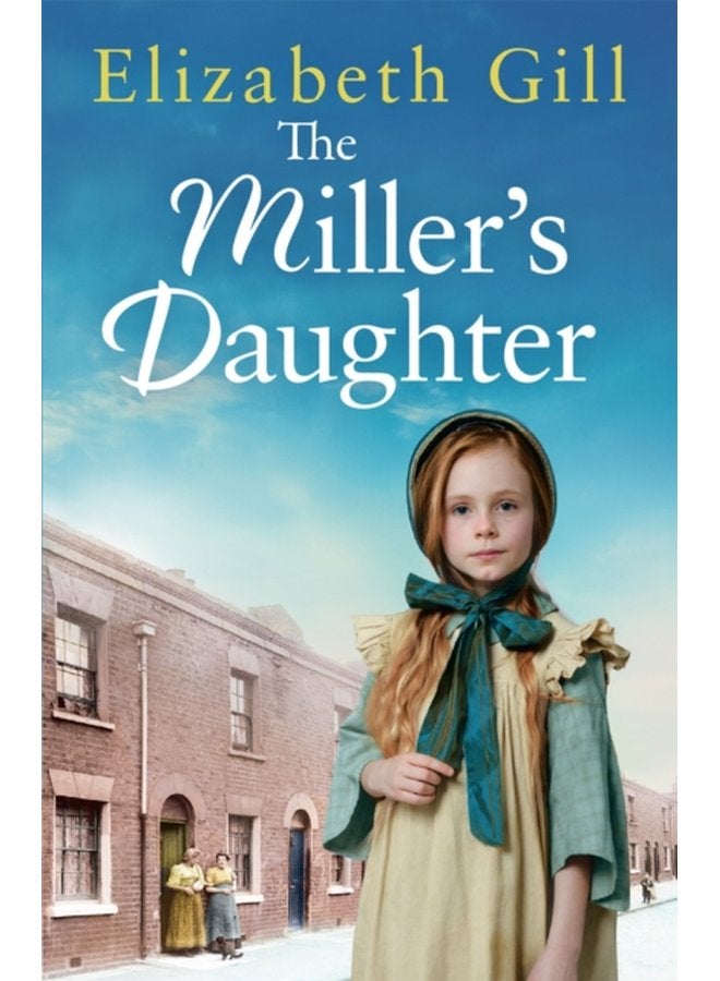 The Miller s Daughter Will she be forever destined to the workhouse - Paperback