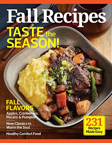 Fall Recipes 230 Dishes The Whole Family Will Love