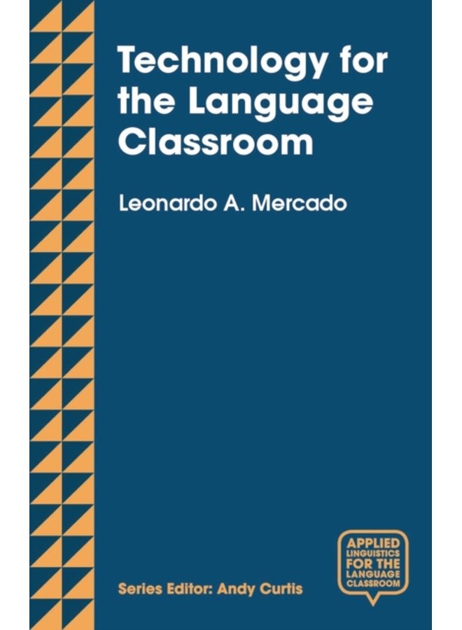 التكنولوجيا لفصل اللغة: خلق تجربة تعليمية في القرن الحادي والعشرين - غلاف ورقي