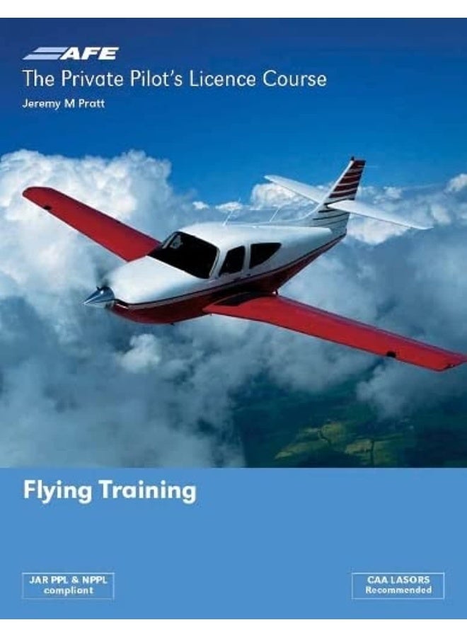 The Private Pilot's Licence Course 1 - Flying Training