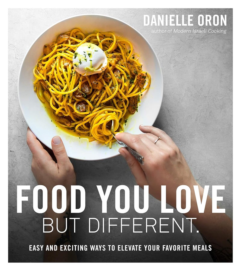 Food You Love But Different: Easy and Exciting Ways to Elevate Your Favorite Meals  - Image 1