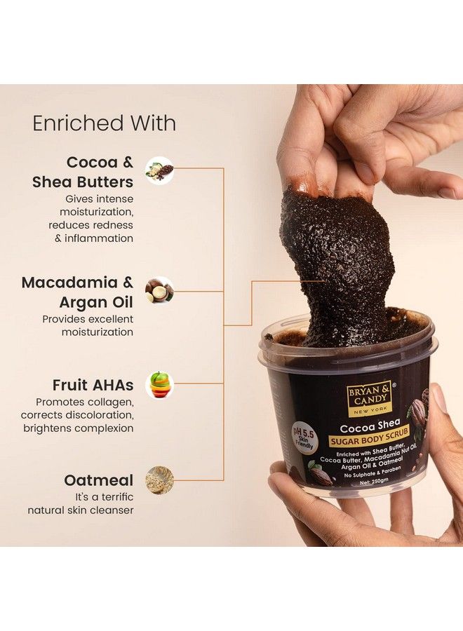 BRYAN & CANDY Sugar Body Scrub Ph 5.5 For Tan Removal & Exfoliation ; For Women & Men ; 250G (Cocoa Shea) - Image 3