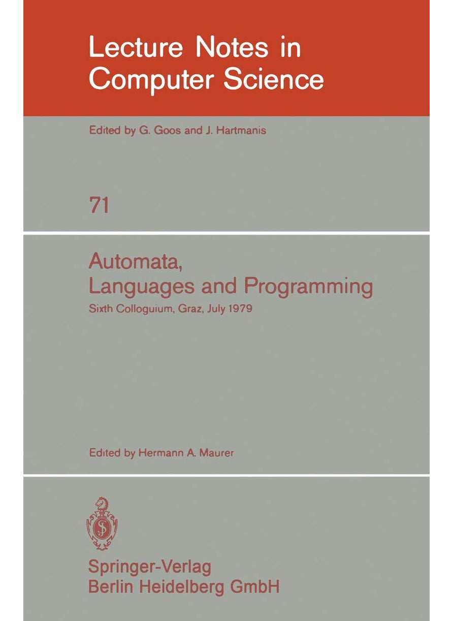 Automata, Languages, and Programming: Sixth Colloquium, Graz, Austria, July 16-20, 1979. Proceedings 