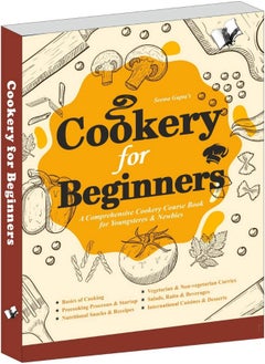 Cookery for Beginners: A Comprehensive Cookery Course Book for Youngsters & Newbies - pzsku/Z515D6B6E64F6A1CDDF9AZ/45/_/1726052118/b098c328-4a29-42a7-948c-a2aba14b879f