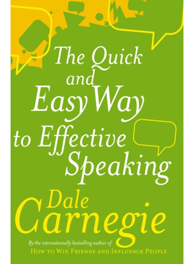 The Quick And Easy Way To Effective Speaking