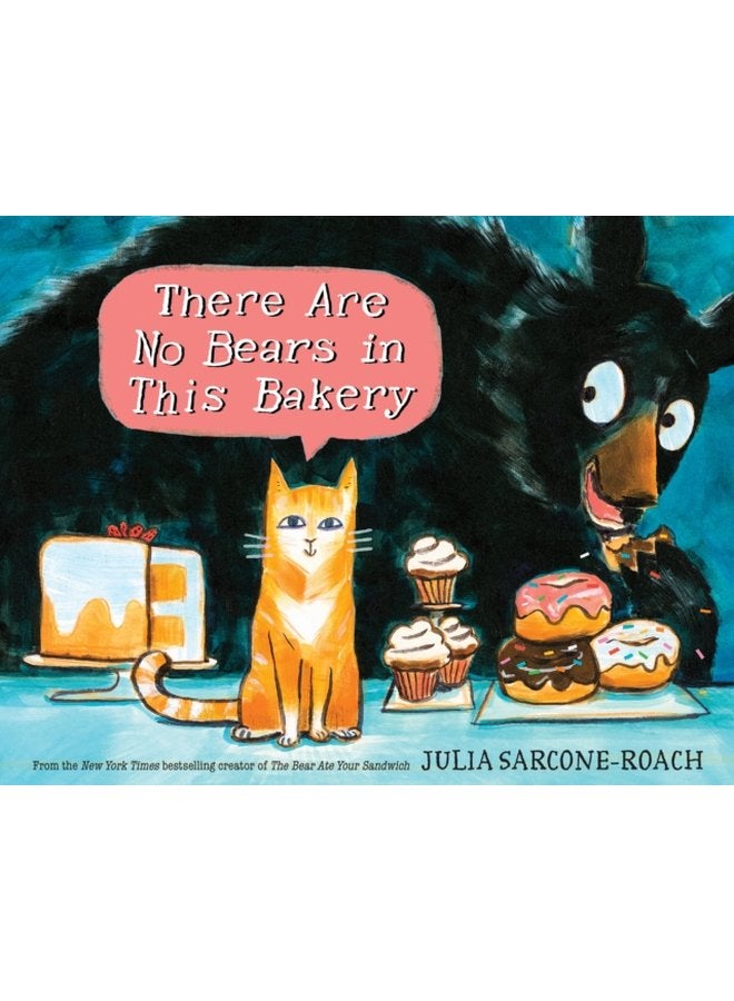 There Are No Bears In This Bakery - Hardback