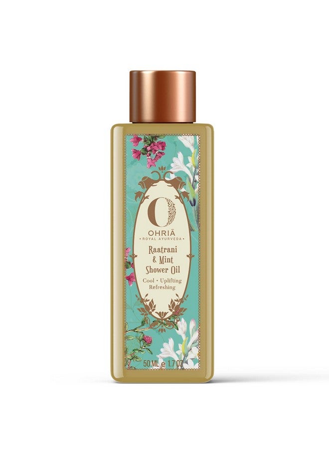 OHRIA Ayurveda Raatrani & Mint Shower Oil | Cooling, Uplifting & Refreshing - 50Ml - Image 1