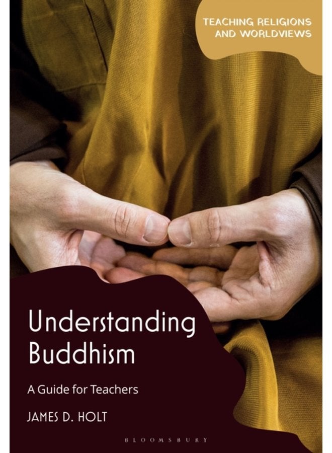 Understanding Buddhism A Guide for Teachers - Paperback