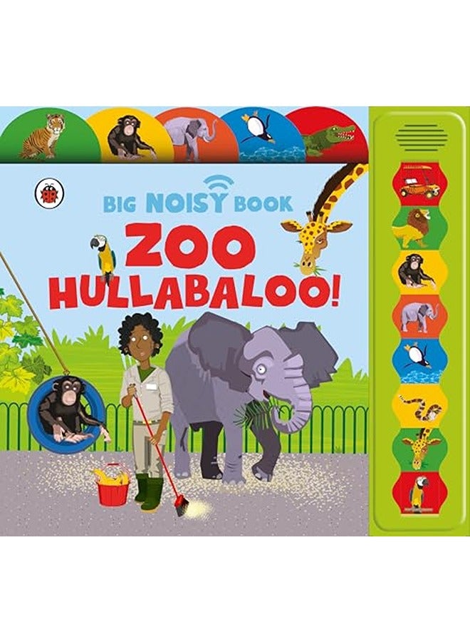 Zoo Hullabaloo! Ladybird Big Noisy Book