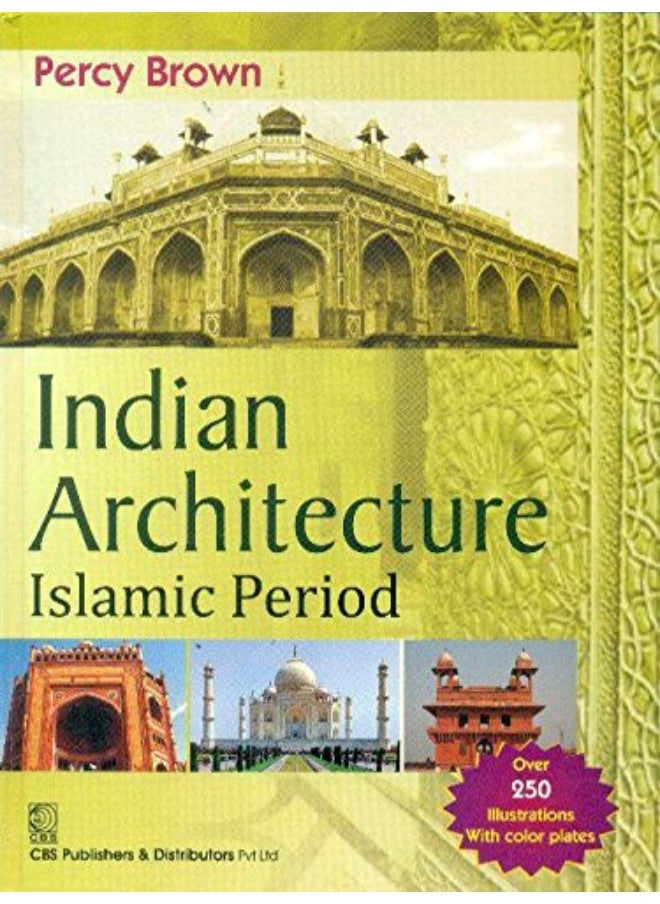 Indian Architecture: Islamic Period 