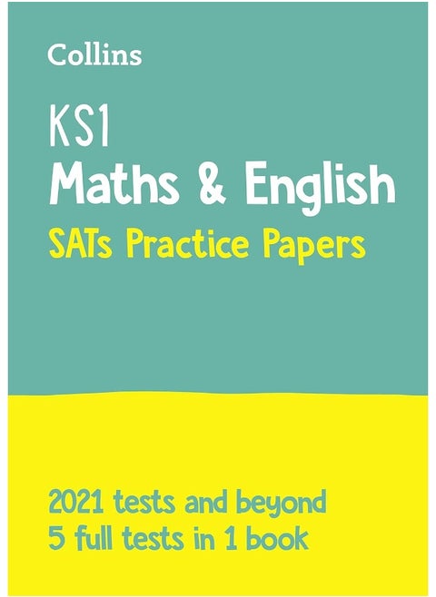 KS1 Maths and English SATs Practice Papers: For the 2022 Tests