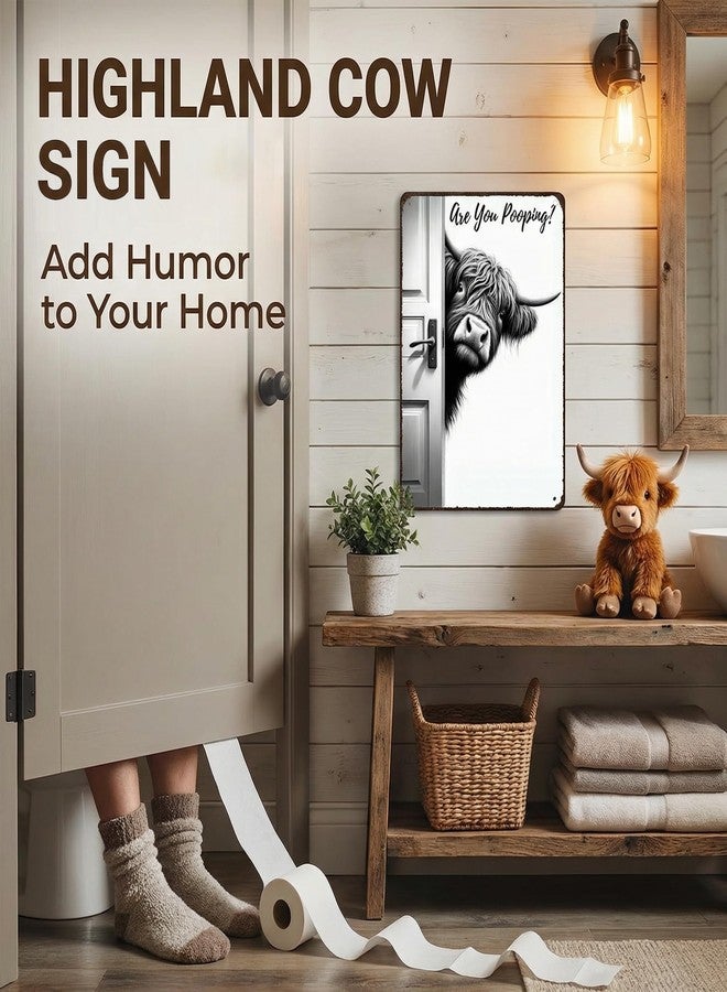 Funnysign Highland Cow Lovers Gifts Highland Cow Sign Are You Pooping Vintage Tin Sign for Bathroom Toilet Decor 8 X 12 Inch (26011) - Image 5