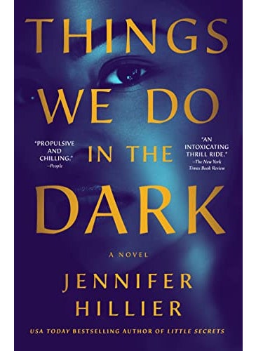 Things We Do In The Dark A Novel 