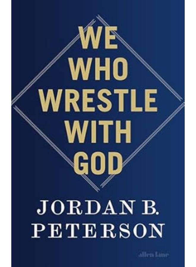We Who Wrestle With God