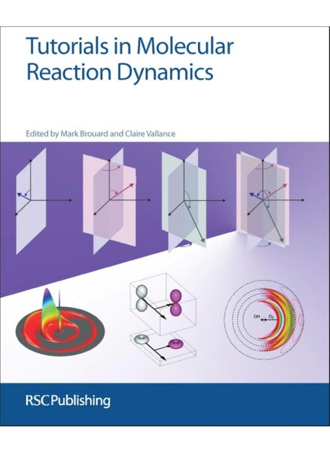 Tutorials in Molecular Reaction Dynamics