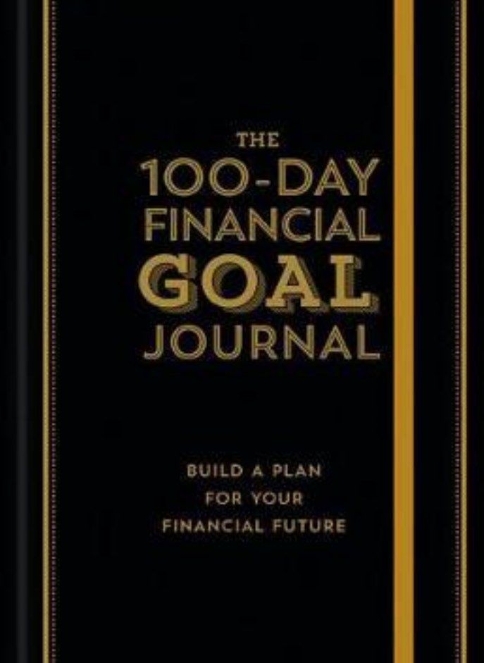 100 DAY FINANCIAL GOAL JOURNAL 