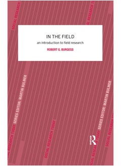 In the Field: An Introduction to Field Research 