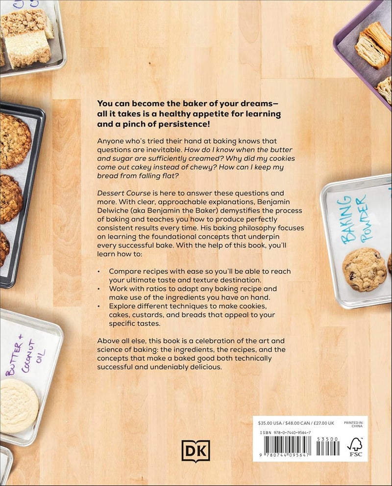 Dessert Course: Recipes, Principles, and Techniques for Baking, Yo - Image 2