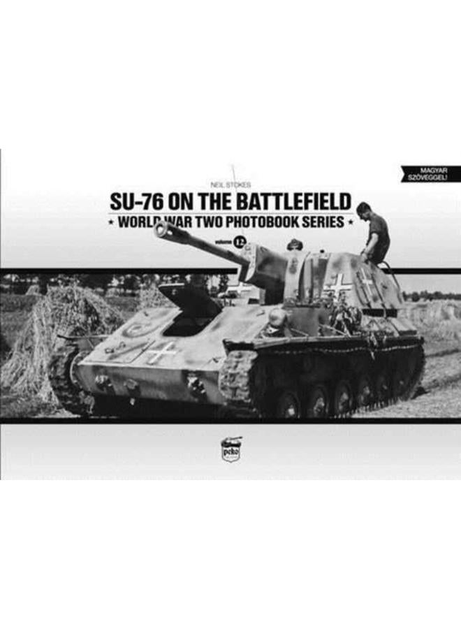 SU-76 on the Battlefield : 12 