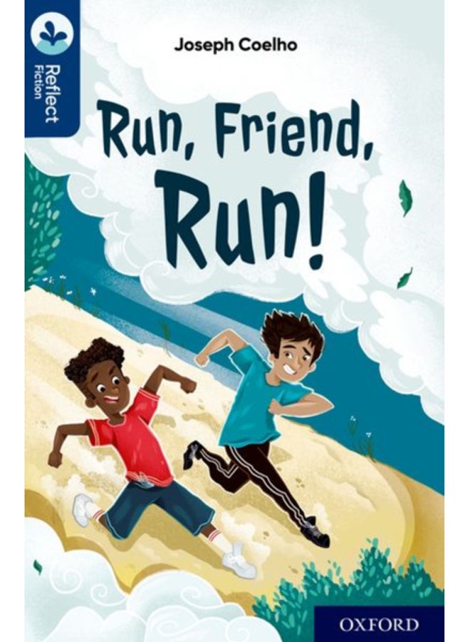 Oxford Reading Tree TreeTops Reflect: Oxford Reading Level 14: Run, Friend, Run! 