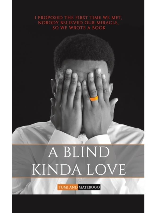 A Blind Kinda Love 
