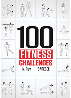 100 Fitness Challenges: Month-long Darebee Fitness Challenges to Make Your Body Healthier and Your Brain Sharper  - Image 2