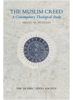 The Muslim Creed: A Contemporary Theological Study  - Image 2