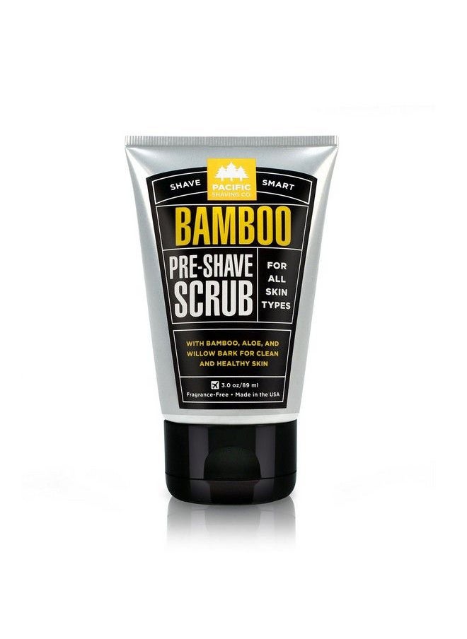 pacific shaving company - Bamboo Preshave Scrub With Bamboo Aloe & Willow Bark Exfoliates Soothes & Moisturizes Skin Helps Control Blemishes Fragrancefree All Skin Types Made In Usa 3.0 Oz - Image 1