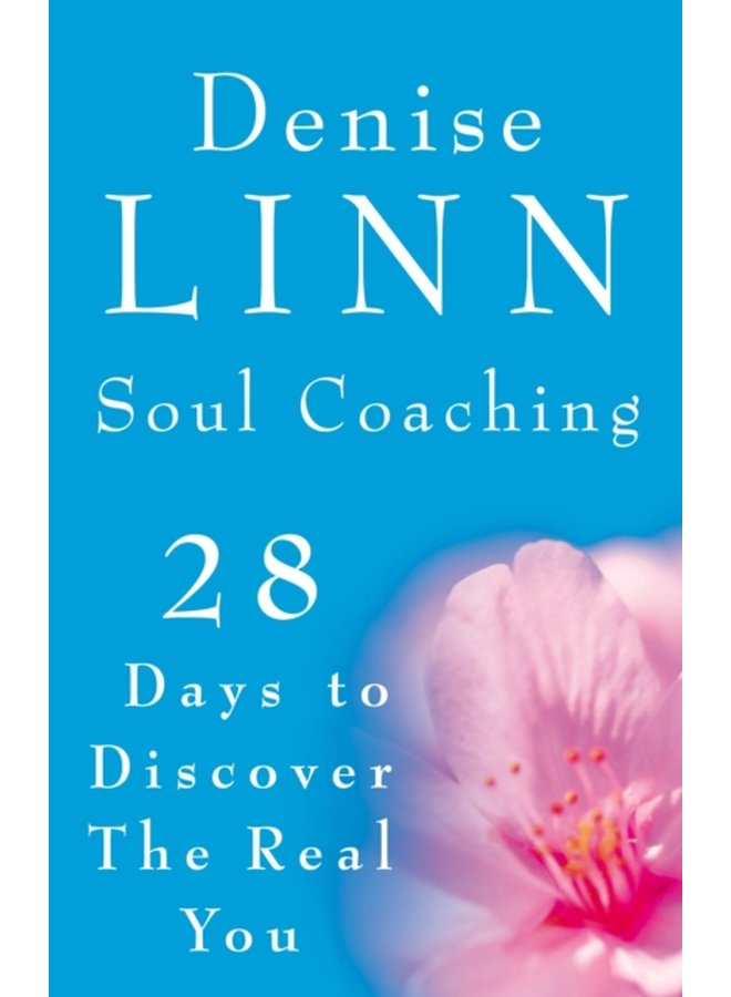 Soul Coaching 28 Days to Discover the Real You - Paperback