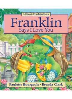 Franklin Says I Love You - pzsku/Z51AEA48E7B76AF1A0480Z/45/_/1721063400/74fc4975-358e-40bc-92c3-d30117958b44