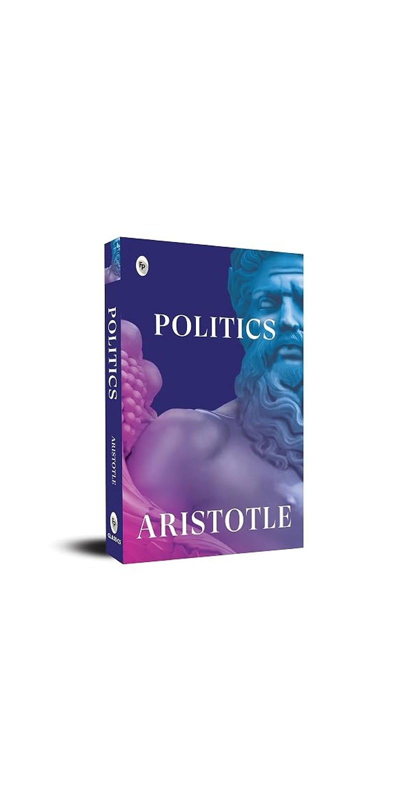 The Politics | Authored by Aristotle | Published by Fingerprint! Publishing | Paperback - Image 1