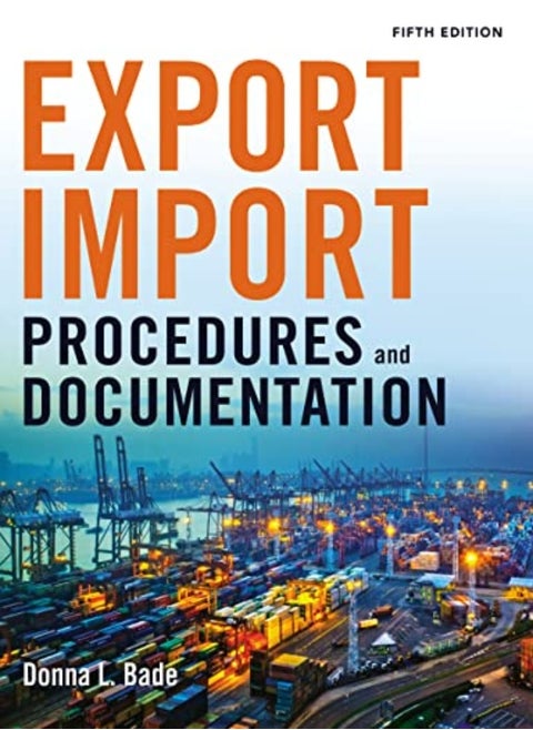 EXPORT IMPORT PROCEDURES & DOCUMENTATION