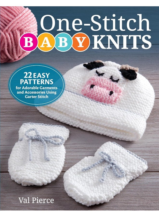 Fox Chapel Publishing One-Stitch Baby Knits: 25 Easy Patterns for Adorable Garments and Accessories Using Garter Stitch - Image 1