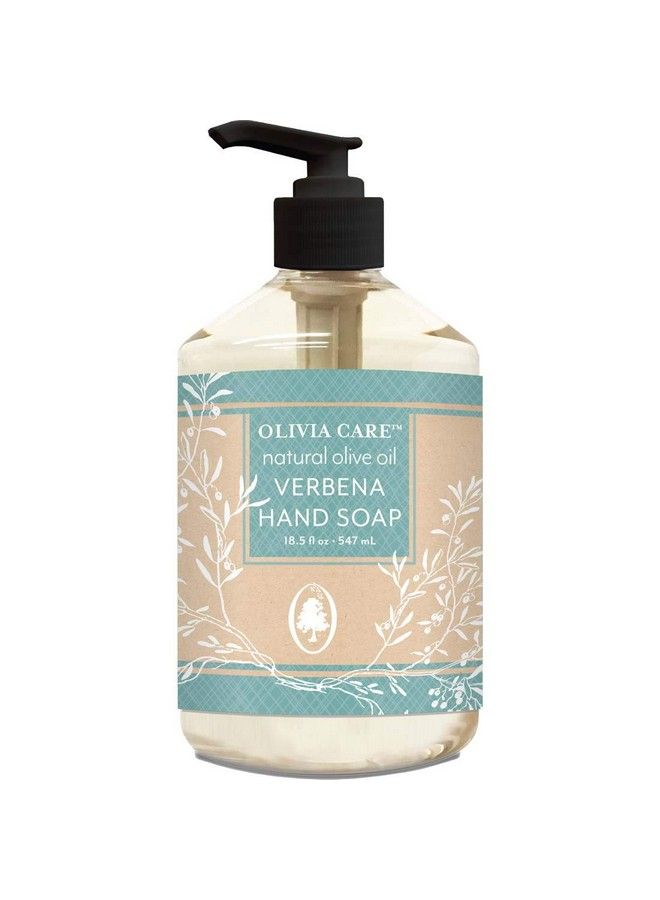 Olivia Care Liquid Hand Soap All Natural Cleansing Germfighting Moisturizing Hand Wash For Kitchen & Bathroom Gentle Mild & Natural Scented 18.5 Oz (Verbena) - Image 1