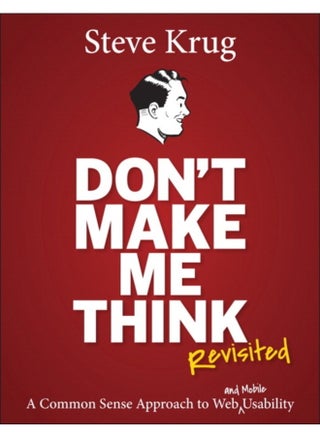 Don't Make Me Think, Revisited : A Common Sense Approach to Web Usability - pzsku/Z51BC74421F8AE9175558Z/45/1744615494/e32915df-e000-4616-bfb5-58e2c64278e8